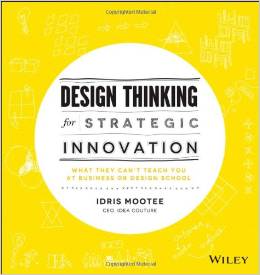 Design Thinking for Strategic Innovation cover